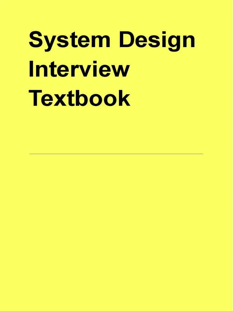 System Design Interview Textbook | Download Free PDF | Replication ...