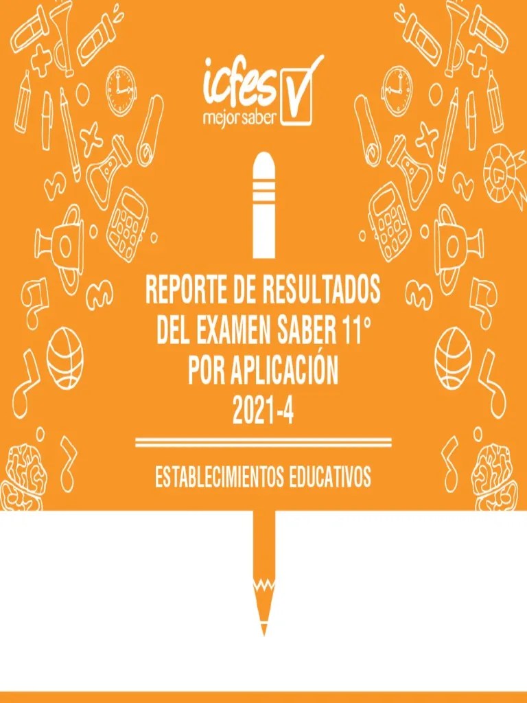 Resultados Saber 11° - 176001006071 - 2021-4 | PDF | Prueba (evaluación ...