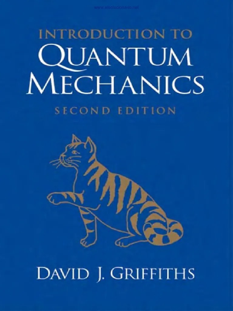 Introduction To Quantum Mechanics, 2nd Edition, David J Griffiths | PDF