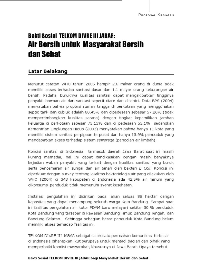 Proposal Kerja Bakti Kegiatan ini tidak hanya dilingkungan rumah melainkan juga dilakukan di sekolah.