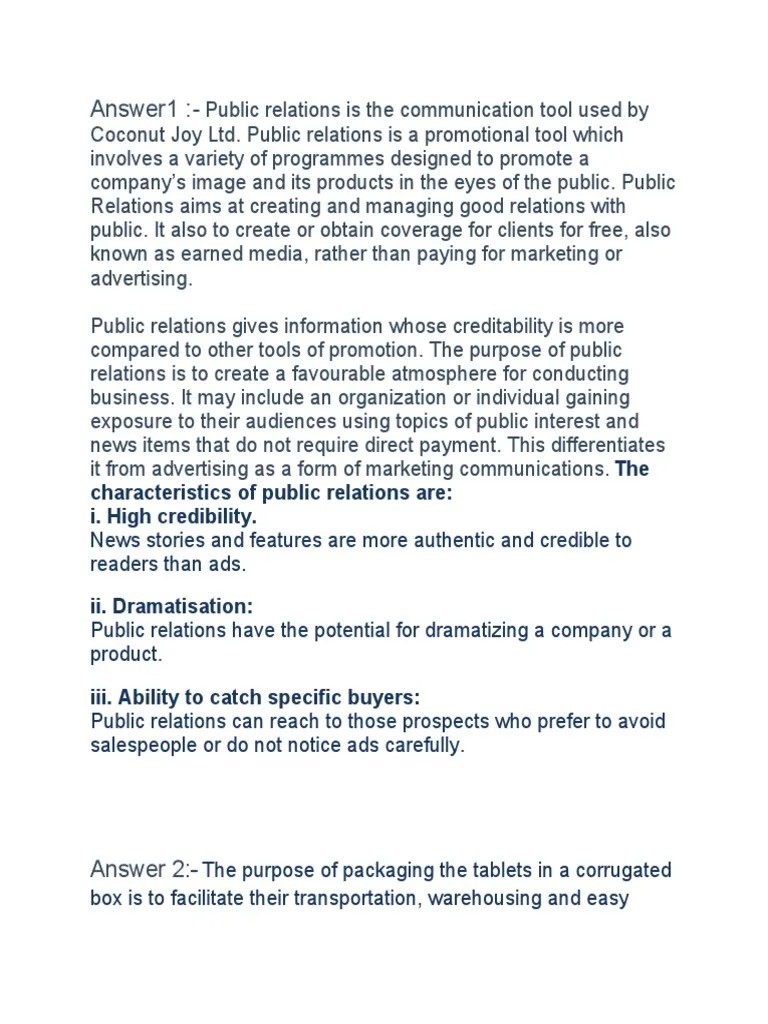 Answer1: The Characteristics Of Public Relations Are: I. High ...