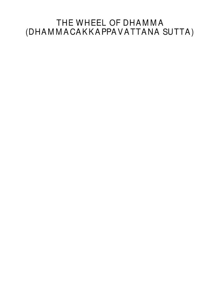 Dhammacakkappavattana Sutta | PDF | Noble Eightfold Path | Four Noble ...