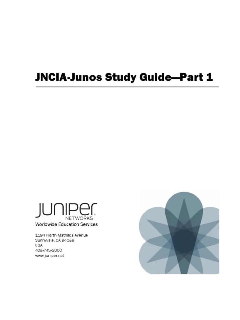 JNCIA-Junos SG Part 1 09-16-2010 | PDF