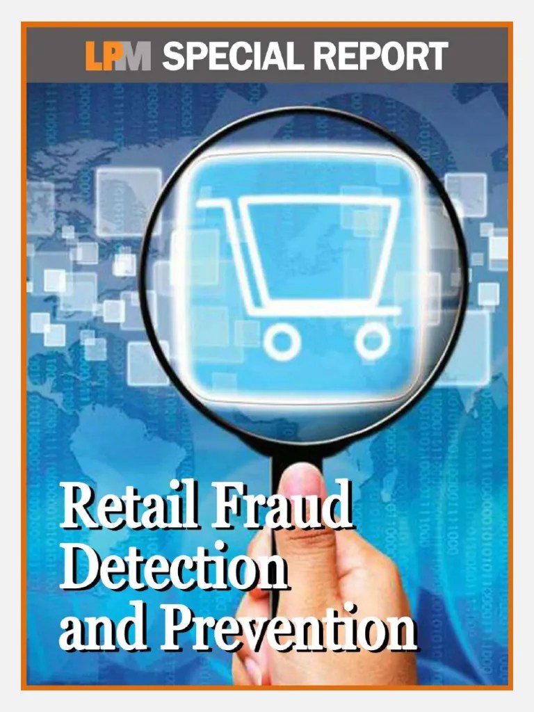 Retail Fraud Detection And Prevention Special Report | Descargar Gratis ...