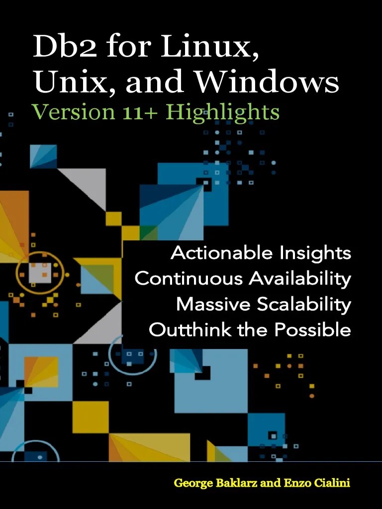 Db2 For Linux, Unix, And Windows - Version 11+ Highlights | PDF | Ibm ...