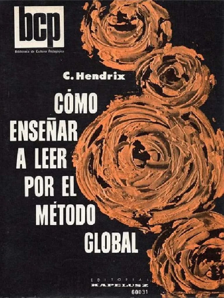 Cómo Enseñar A Leer Con El MÉTODO GLOBAL | PDF