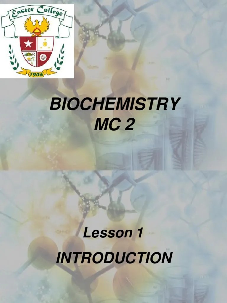 Lesson 1 Intro To Biochem | PDF | Biochemistry | Chemistry