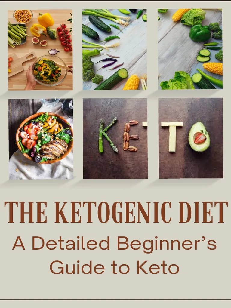 The Ketogenic Diet A Detailed Beginner's Guide To Keto | PDF | Low Carbohydrate Diet | Dieting