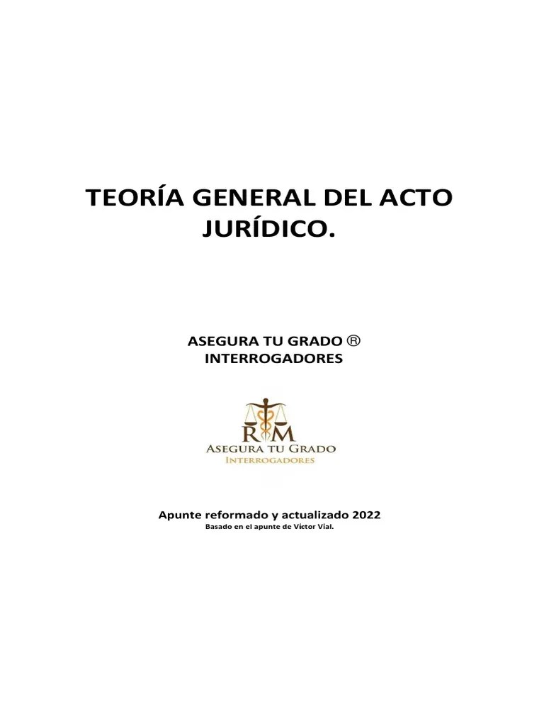 Teoria General Del Acto Jurídico | PDF | Principios éticos | Justicia