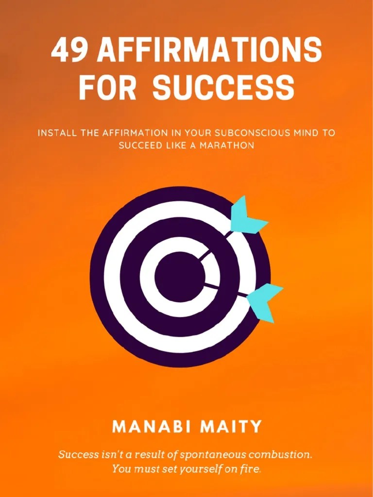 Affirmations For Success | PDF | Mind | Metaphysics Of Mind