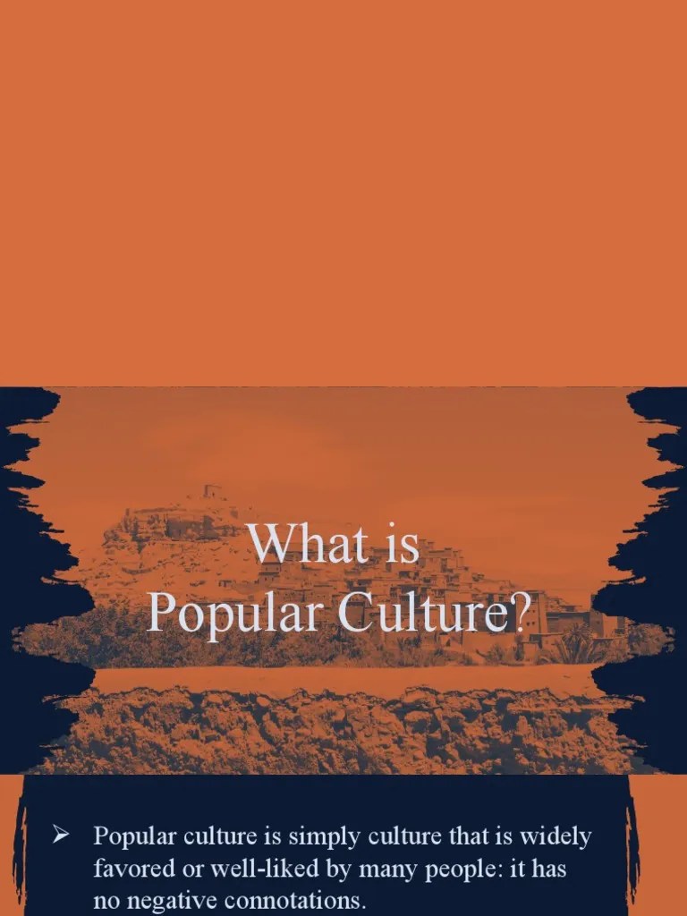 PPT Popular Culture (1) | PDF | Popular Culture | Fashion