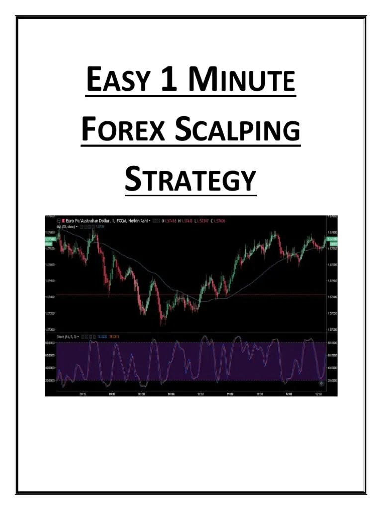 Easy 1 Minute Forex Scalping Strategy | PDF