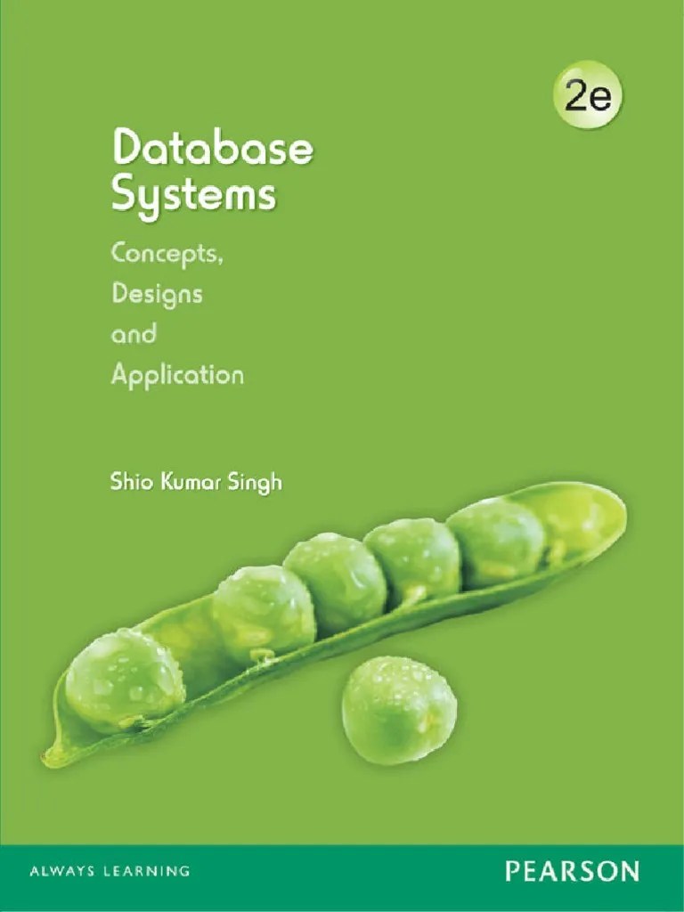 Database Systems Concepts, Design And Applications By S. K. Singh | PDF