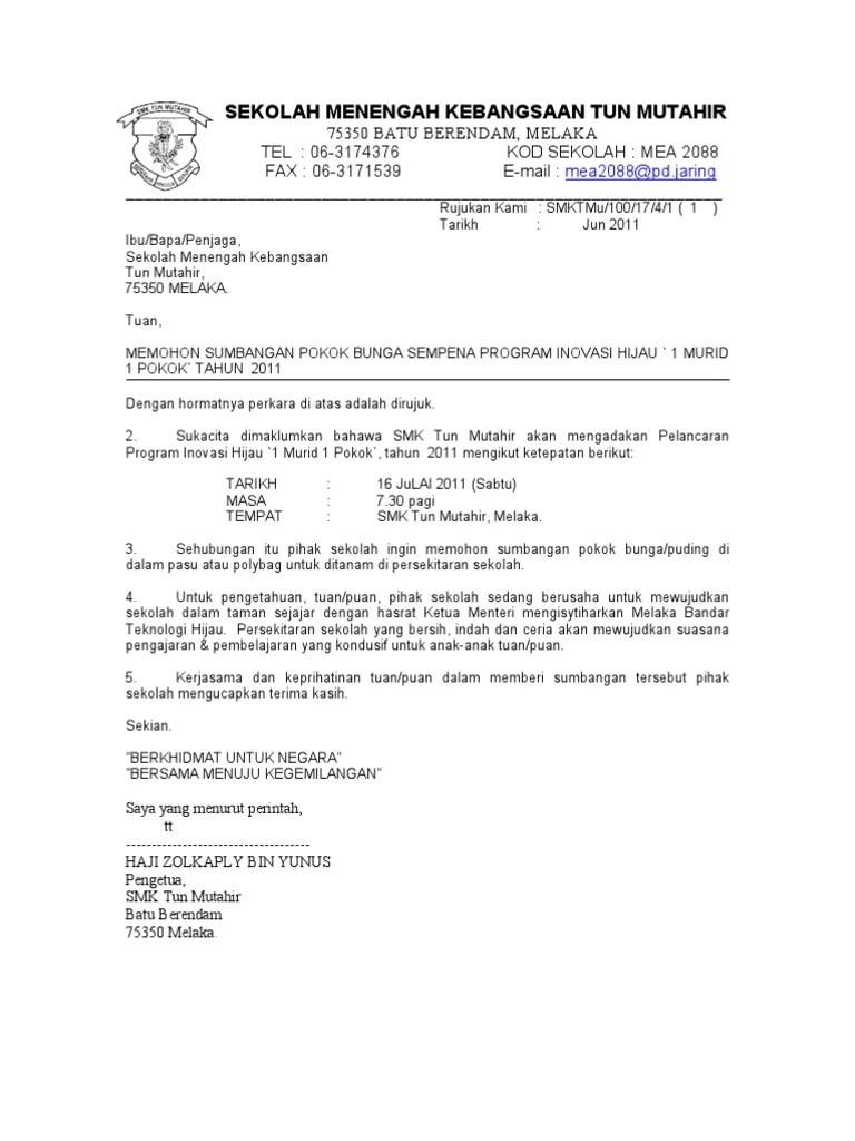 Hj ayob bin abu seman a14,kg ulu sena,06740 kuala nerang,kedah 15 oktober 2018 tuan pegawai, hj non hanifah bin hj adam kg batu hampar,lorong jawa 01455 simpang kuala alor star kedah. SURAT PERMOHONAN SUMBANGAN POKOK BUNGA