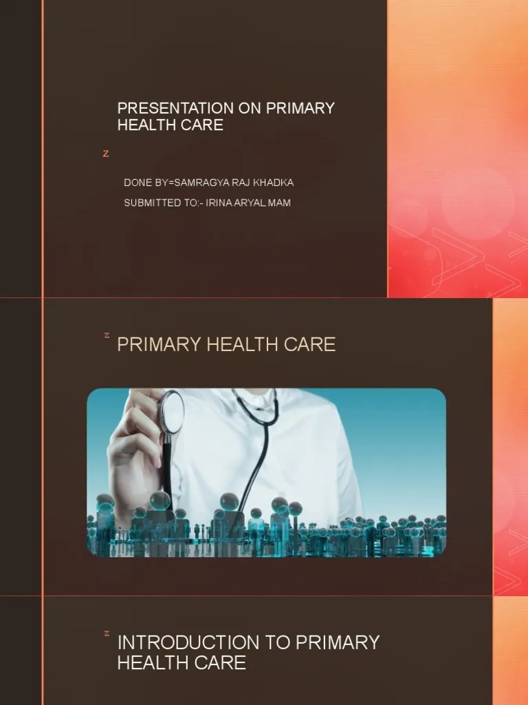 Presentation On Primary Health Care | PDF | Health Care | Preventive Healthcare