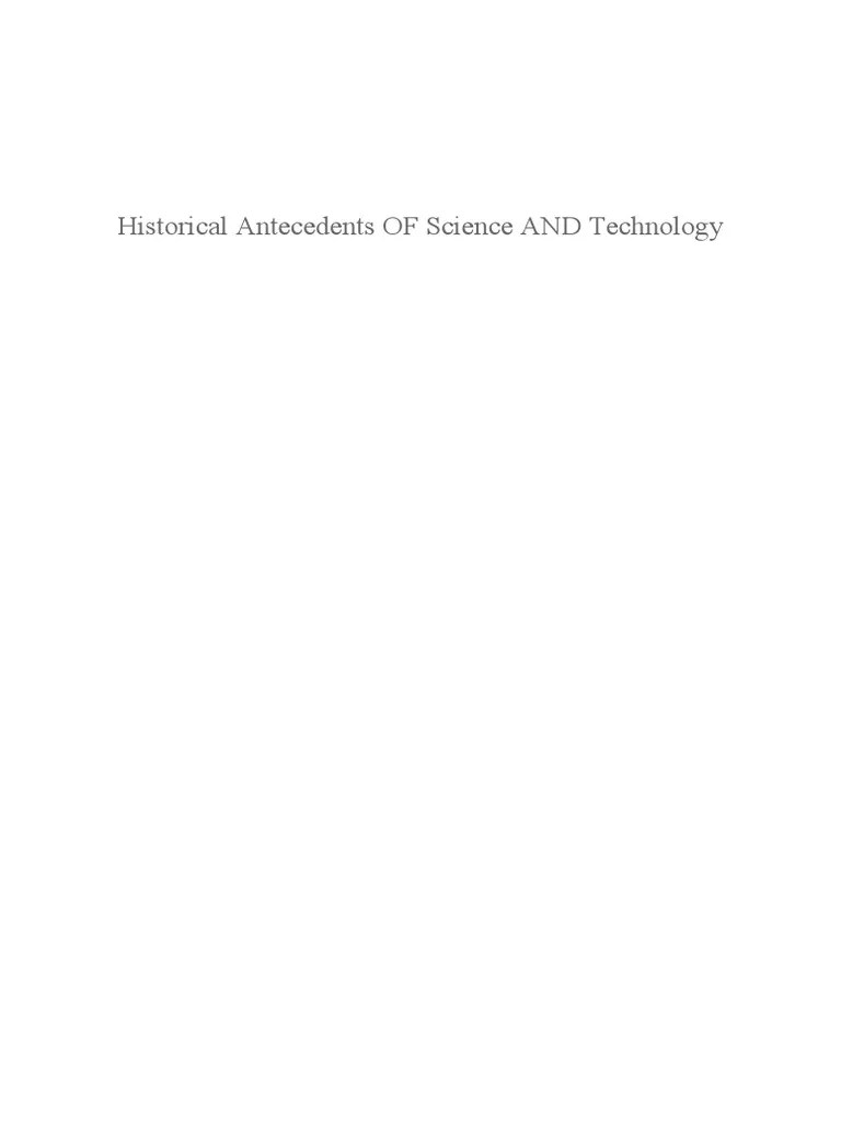 STS Historical-Antecedents-Of-Science-And-Technology | PDF | Banknote ...