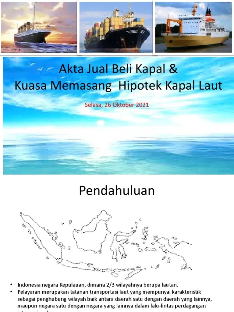 Kuliah 7 - Akta Jual Beli Kapal Dan Kuasa Memasang Hipotek Kapal Laut | PDF