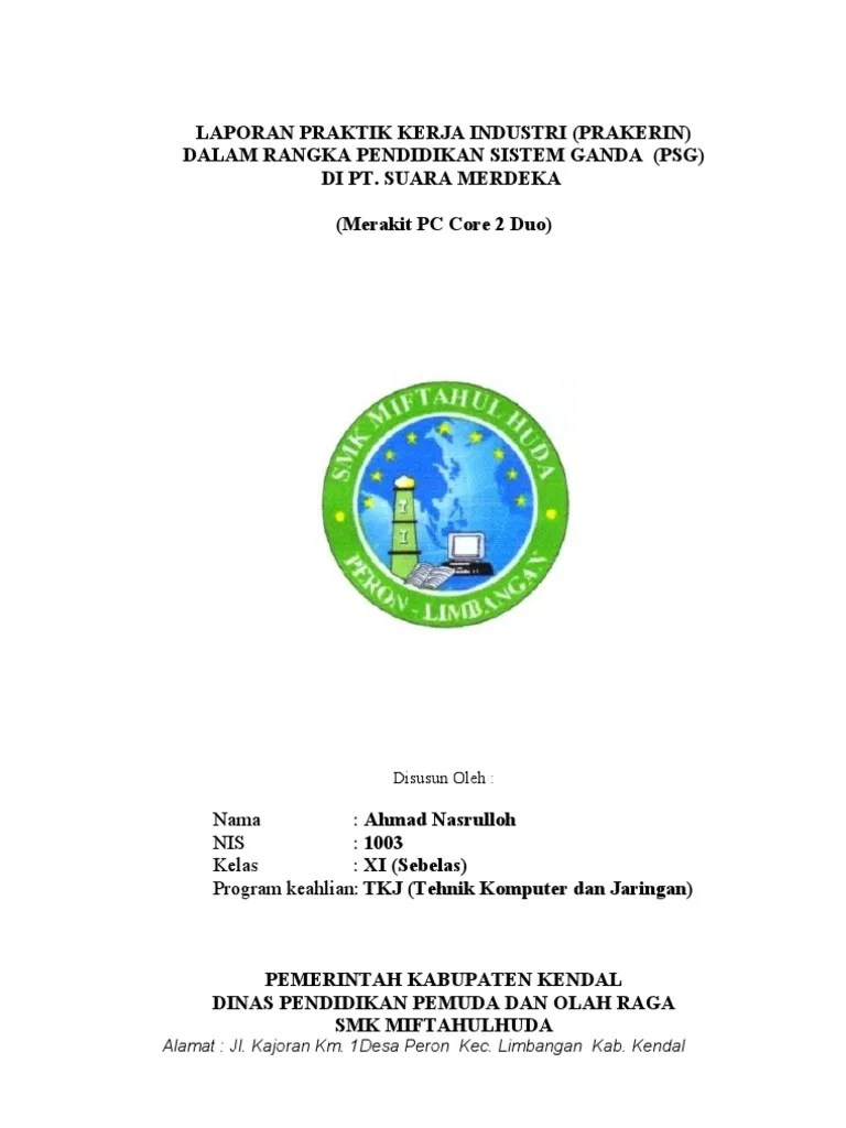 Contoh laporan prakerin/pkl/magang/ppl/observasi/penelitian jurusan administrasi perkantoran, tkj, otomotif, pemasaran, multimedia, . Contoh Laporan Pkl Smk Tkj Tentang Printer Nusagates