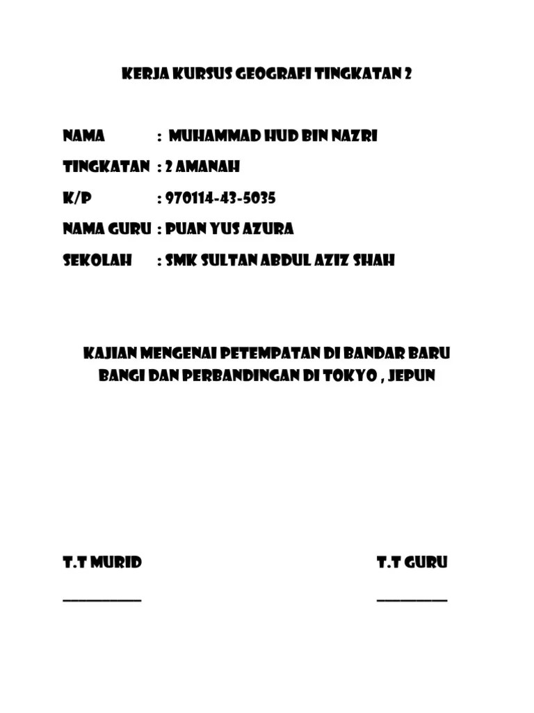 Contoh kerja kursus geografi 2011 1. Kerja Kursus Geografi Tingkatan 2 Pdf