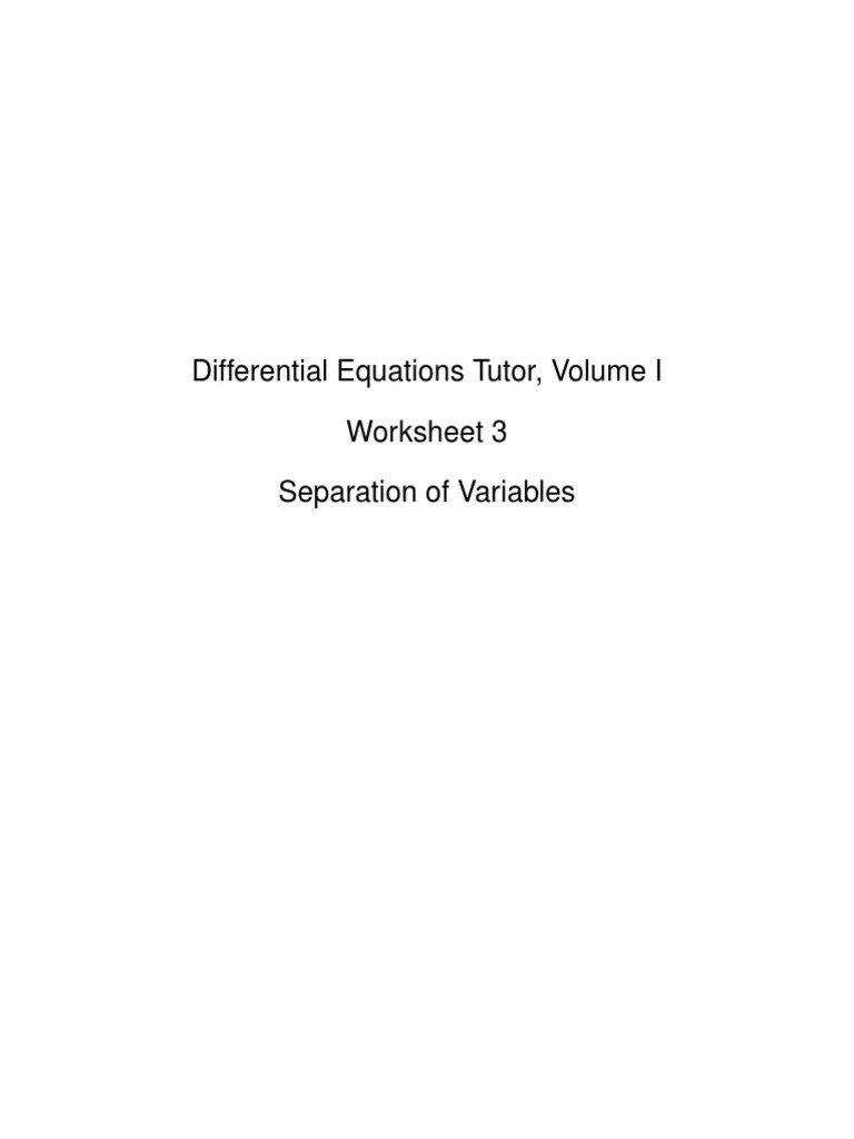 Differential Equations - Vol1 - Worksheet 3 Separation Of Variables | PDF | Equations ...