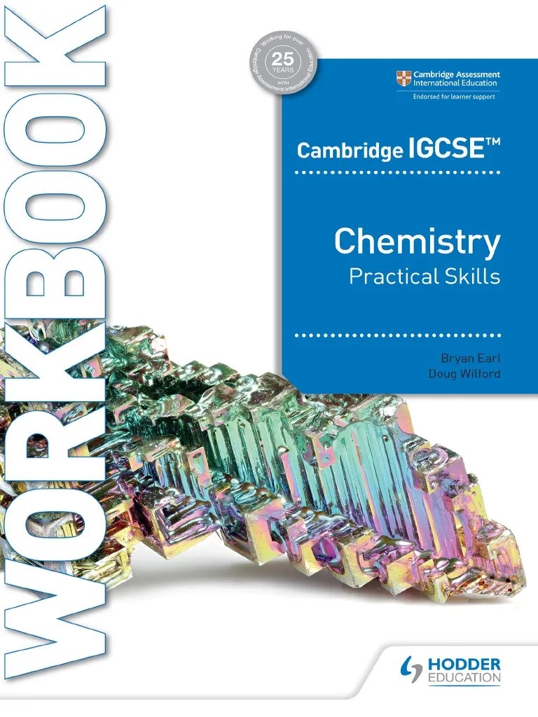 Cambridge IGCSE™ Chemistry Practical Skills Workbook (Bryan Earl, Doug ...