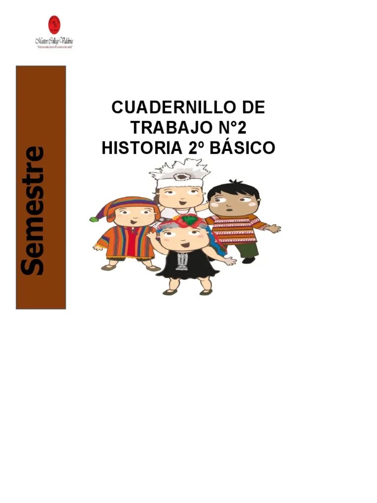 Cuadernillo N2 Historia II Semestre Segundo Basico | PDF
