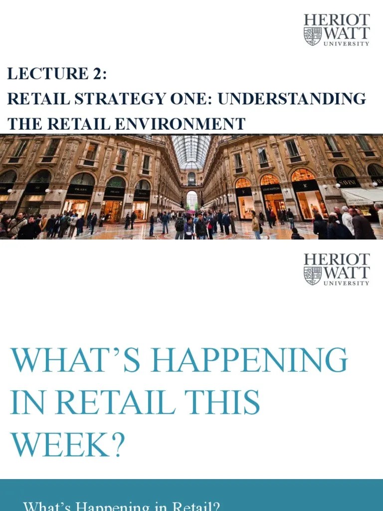C10RS Lecture 2 Retail Environment 2 2022 - MY | PDF | Strategic Management | Retail