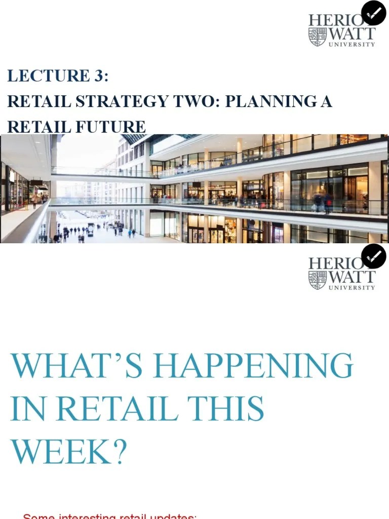C10RS Lecture 3 Retail Strategy Part Two 2022 - MY | PDF | Retail | Market Segmentation