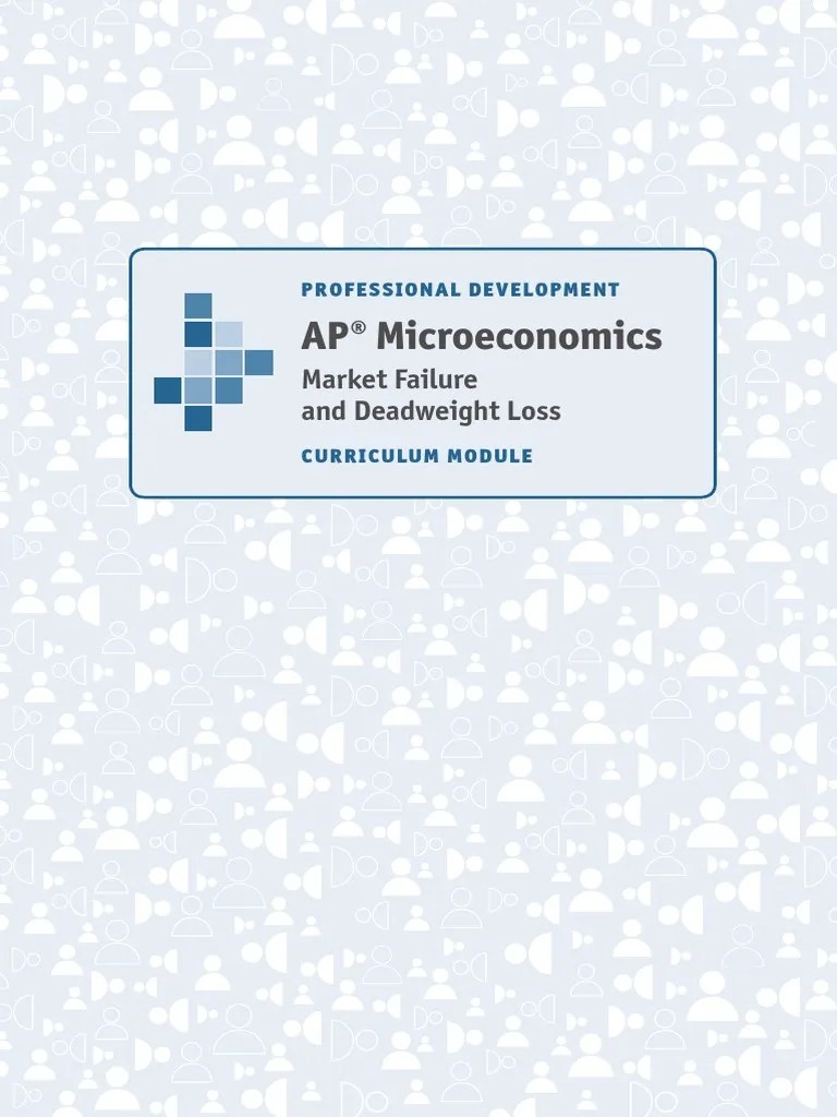 AP Microeconomics Market Failure Deadweight Loss Curriculum Module | PDF | Monopoly | Economic ...