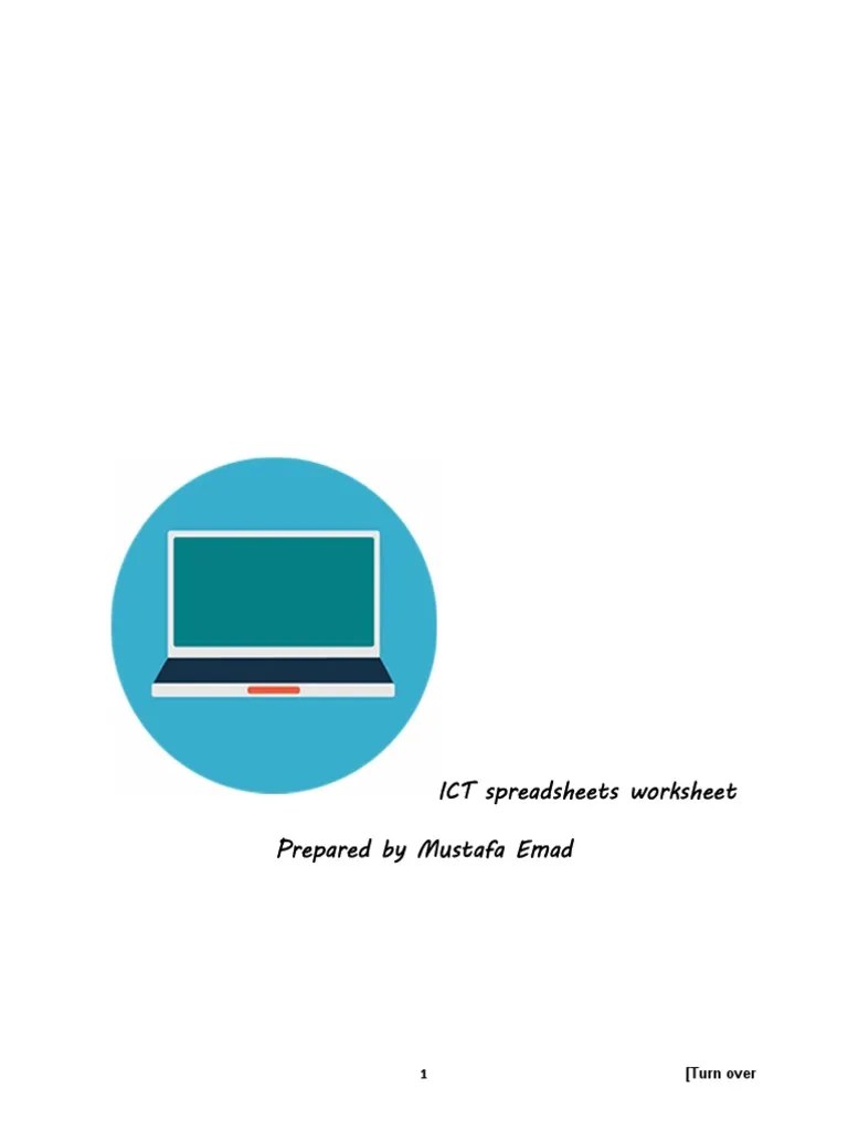 ICT Spreadsheets Worksheet Prepared By Mustafa Emad: 1 (Turn Over | PDF ...