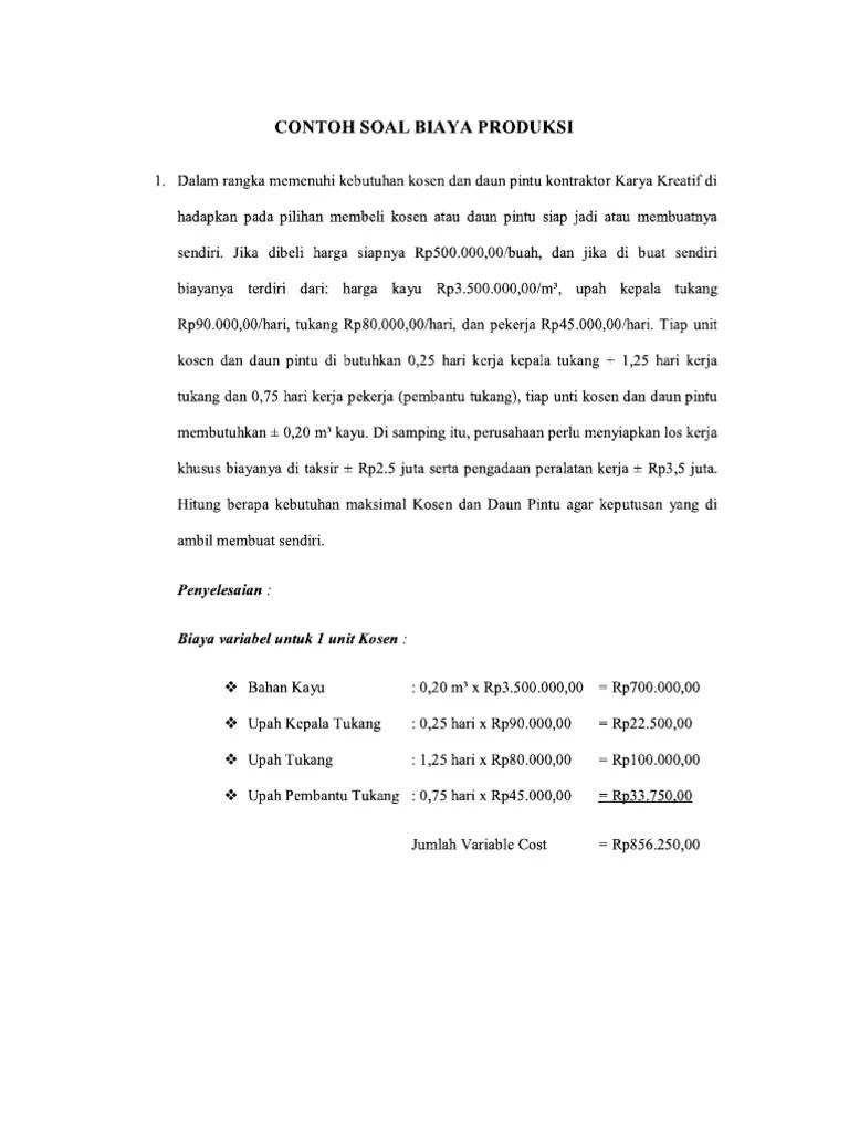 Dalam catatan keuangan perusahaan sinar terang, tertulis bahwa direct material cost yang mereka . Contoh Soal Biaya Produksi Ekonomi Teknik Pdf