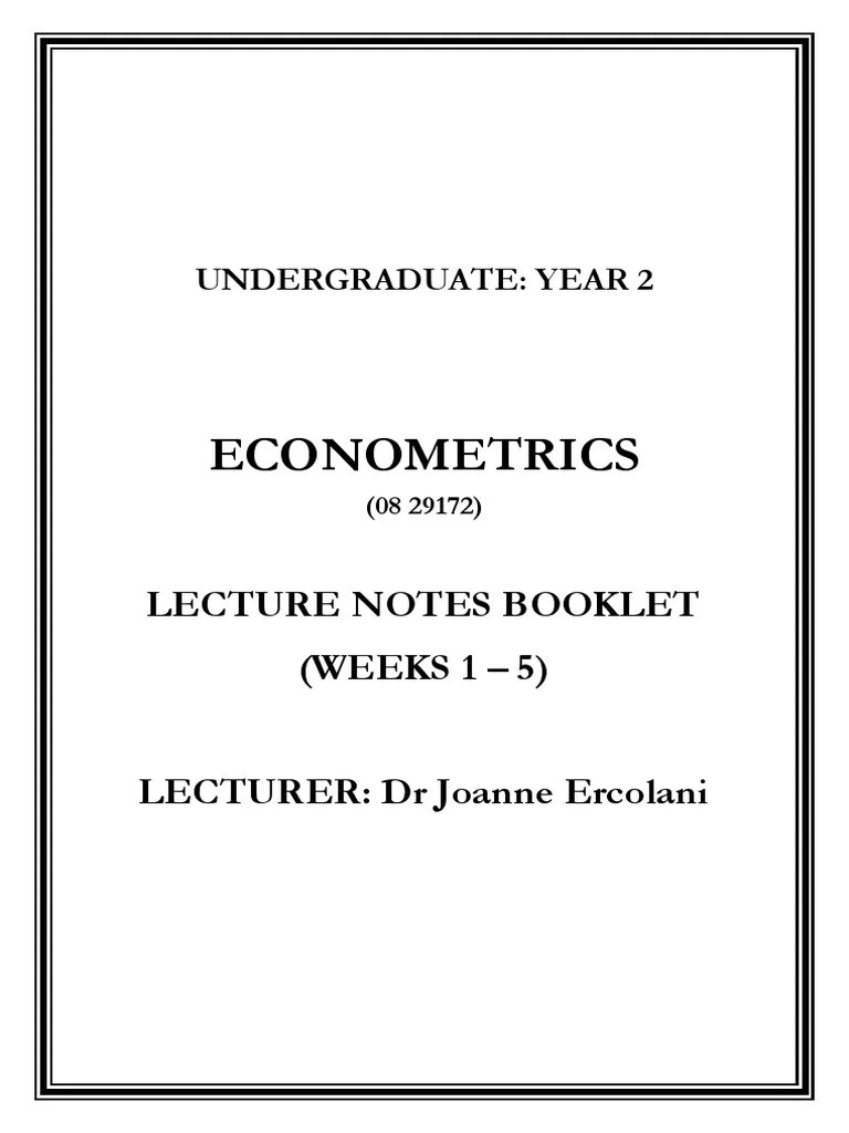 Econometrics Lecture Notes Booklet | PDF | Estimator | Econometrics