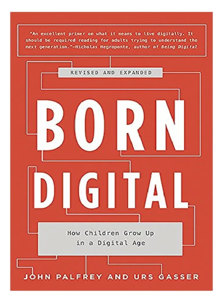 Born Digital-How Children-Grow-Up-In-A-Digitalage | PDF | Communication