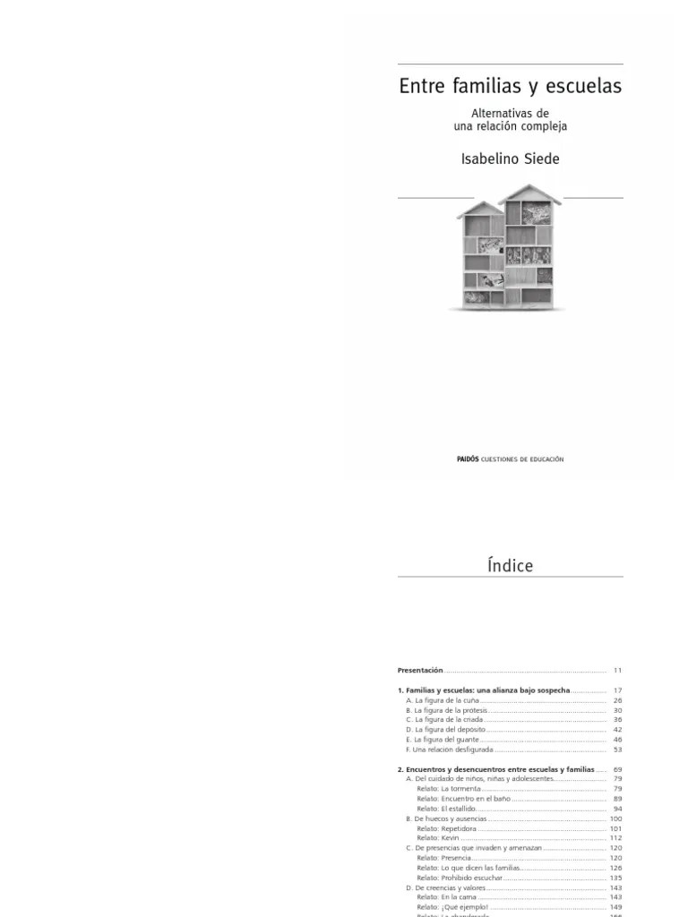Siede - Entre Familias Y Escuelas (Paidós, 2017) Capítulo 3 - Familias, Escuelas Y Senderos ...