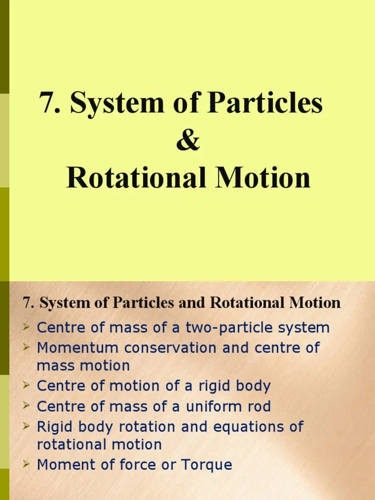 System Of Particles And Rotational Motion Part 1 CH7 | PDF | Rotation Around A Fixed Axis ...