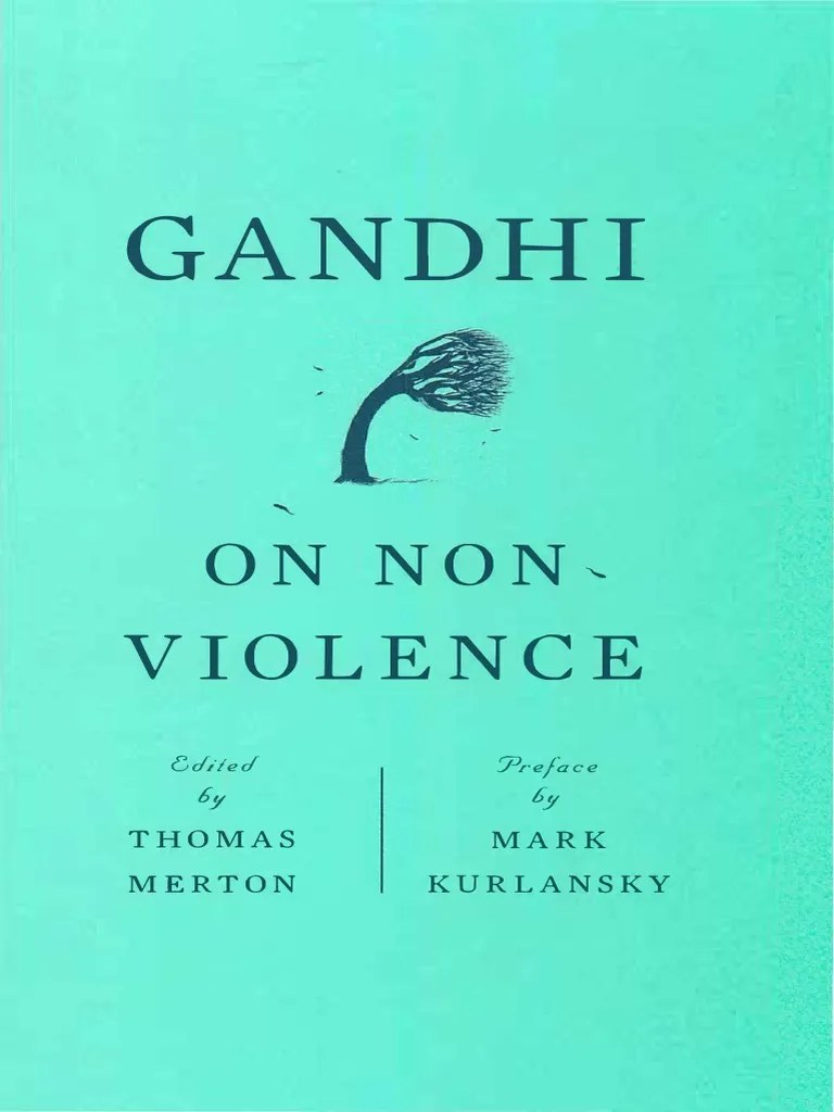 Gandhi On Non-Violence - Thomas Merton & Mohandas Gandhi & Mark ...