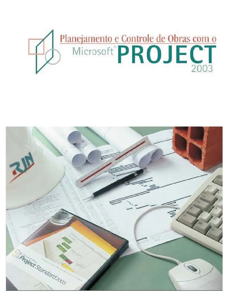 Planejamento E Controle De Obras Com O Microsoft Project 2003 | PDF ...