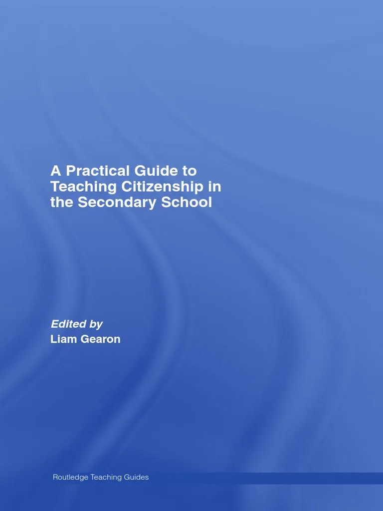 A Practicial Guide To Teaching Citizenship In The Secondary School | PDF | Teachers | Relativism
