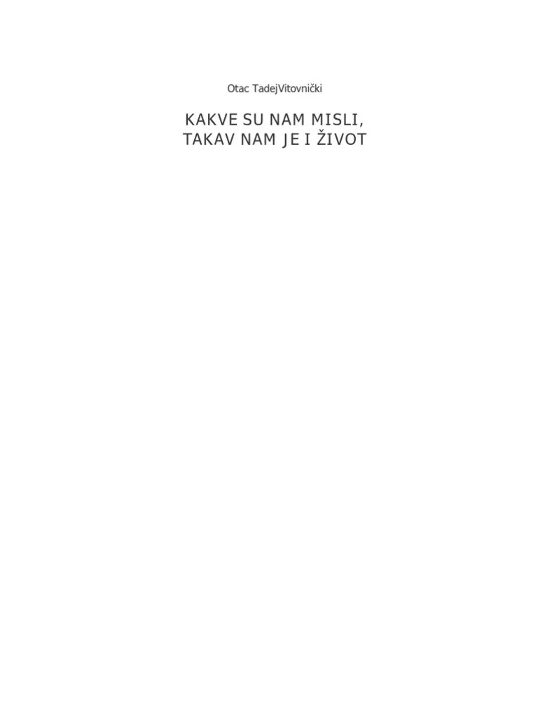 Kakve Su Nam Misli Takav Nam Je I Zivot | PDF