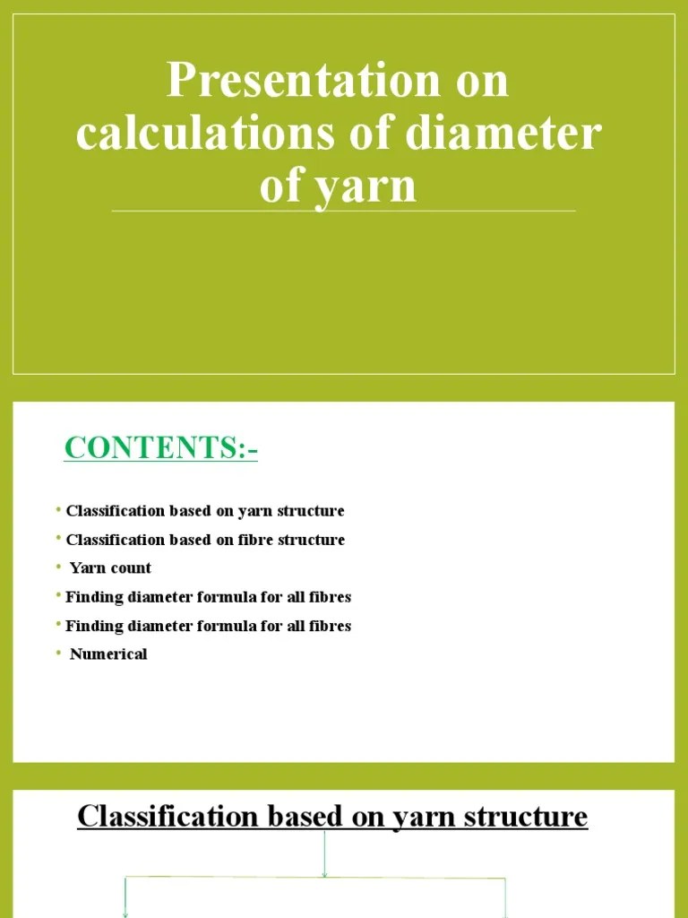 Presentation On Calculations Of Diameter Of The Yarn | PDF
