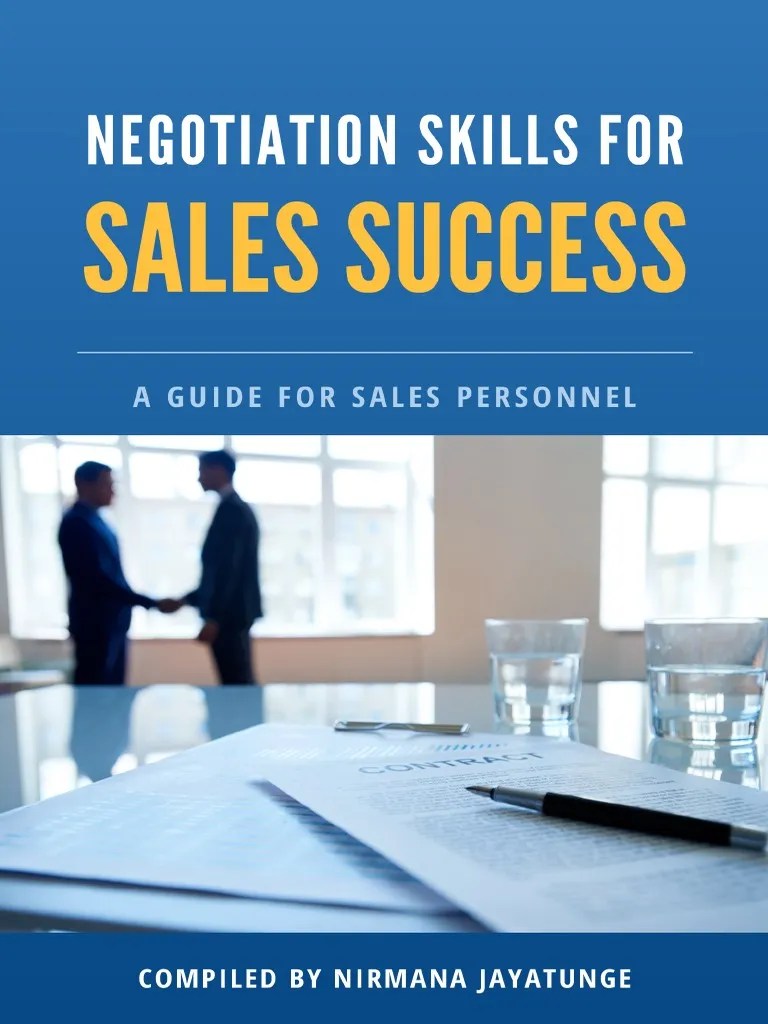 Negotiation Skills For Sales Success - A Guide For Sales Personnel | PDF
