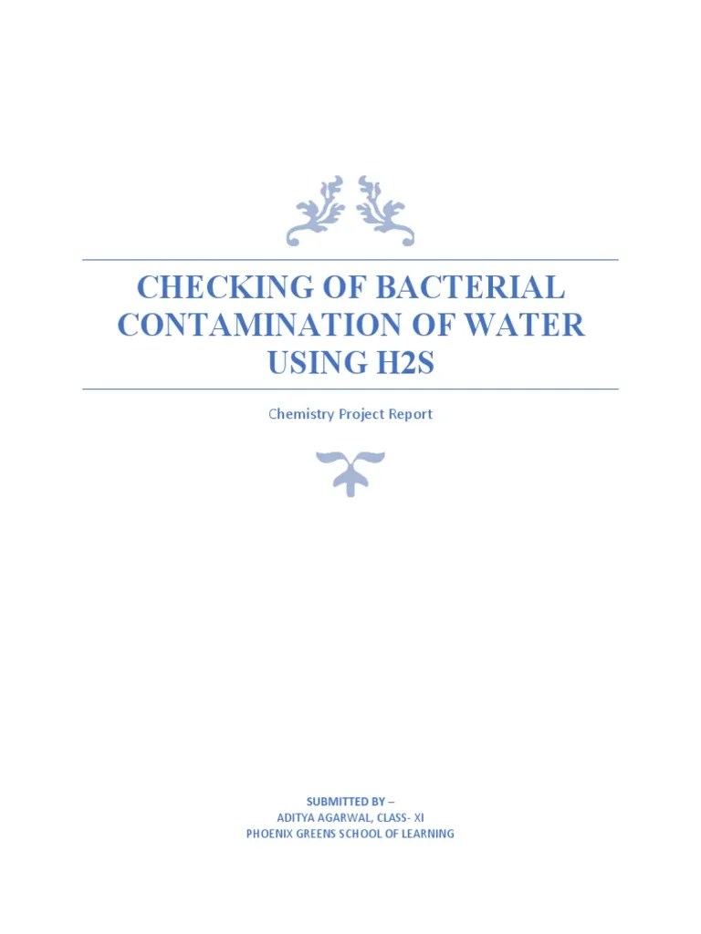 Checking Of Bacterial Contamination Of Water Using H2S - Chemistry | PDF | Drinking Water ...