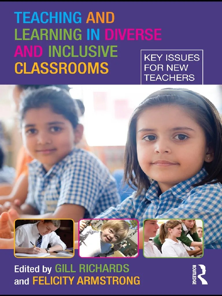 Teaching And Learning In Diverse And Inclusive Classrooms - Key Issues ...
