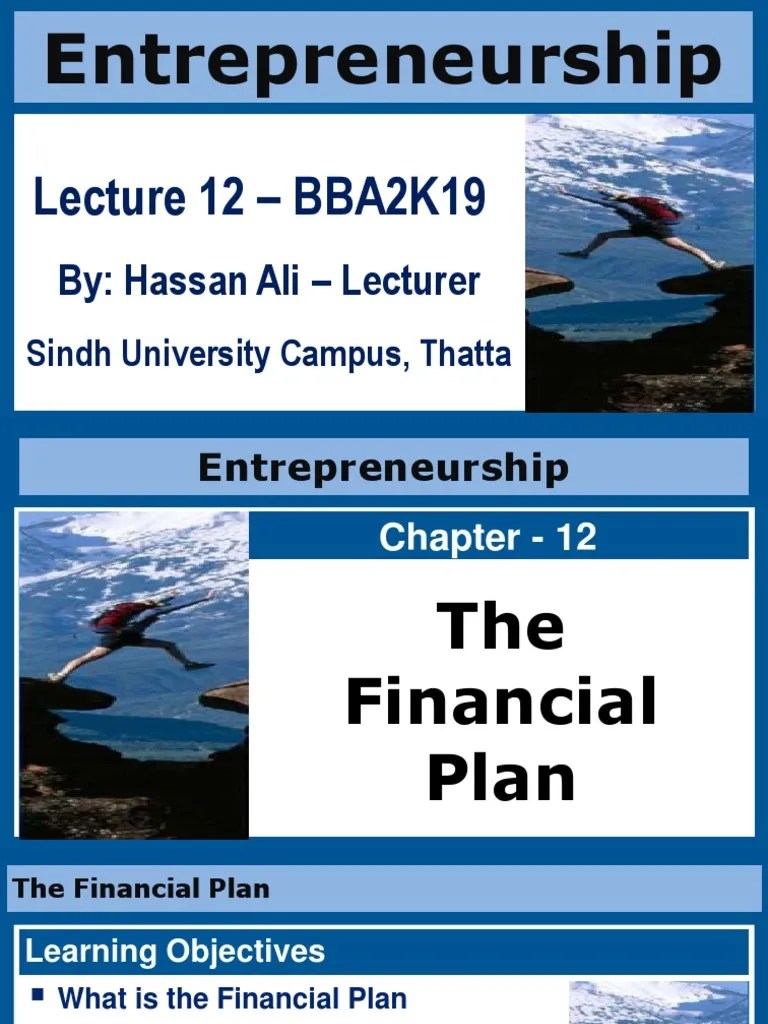 Lecture 12 Entrepreneurship | PDF | Balance Sheet | Financial Plan