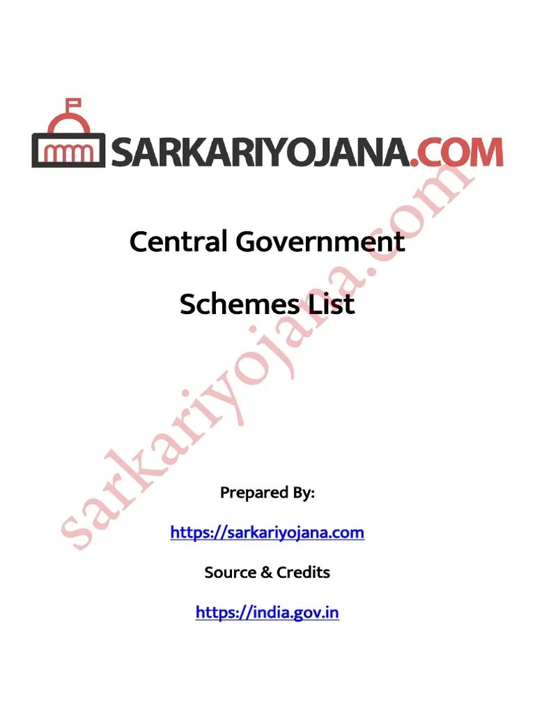 Central Govt Schemes List All | PDF | Government Of India | Economy Of ...