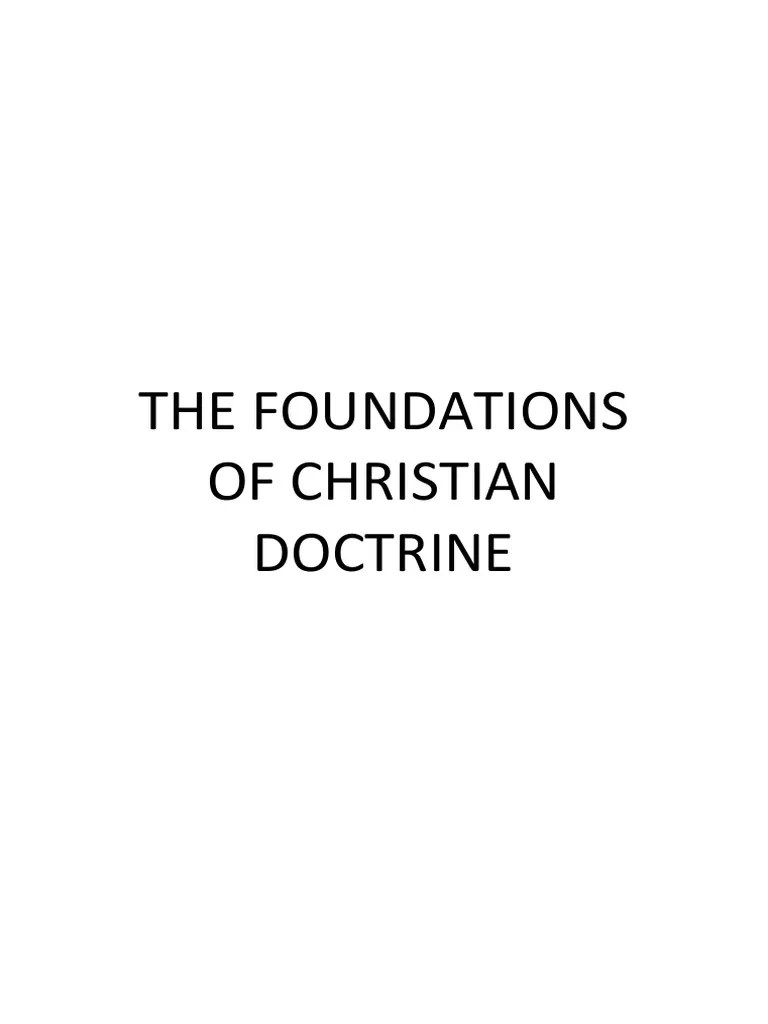 The Foundations Of Christian Doctrine | PDF