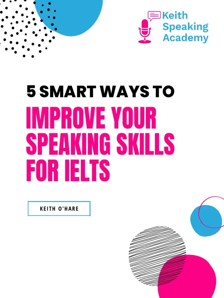 Smart Ways To Improve Speaking Skills | PDF | International English ...