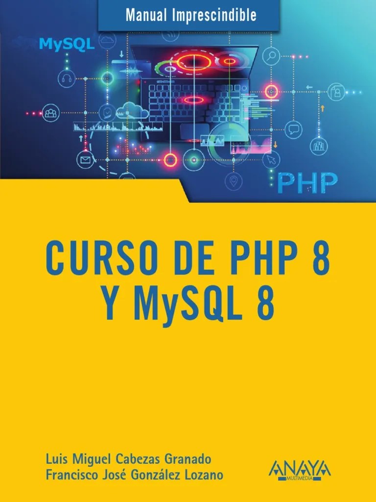 Curso De PHP 8 Y Mysql 8 | PDF | Ingeniería Informática | Ingeniería De ...