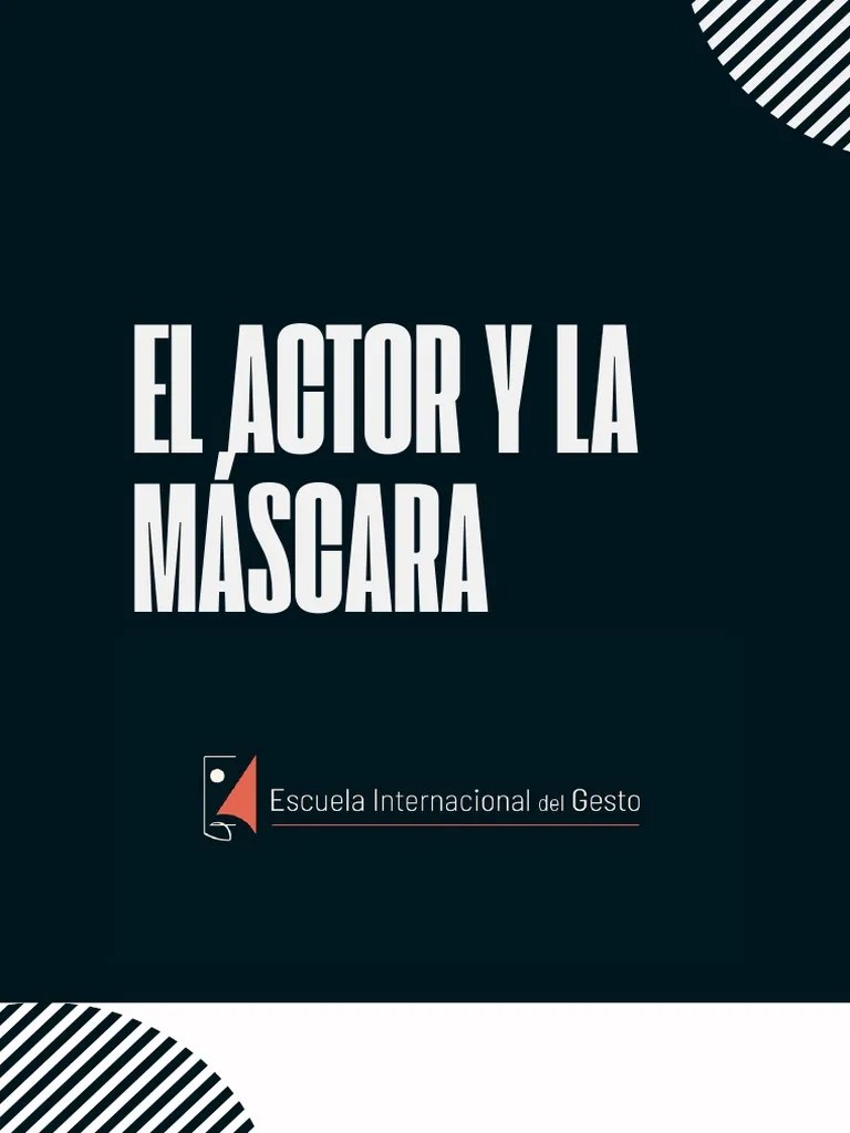 El Actor Y La Máscara | PDF | Teatro | Actor