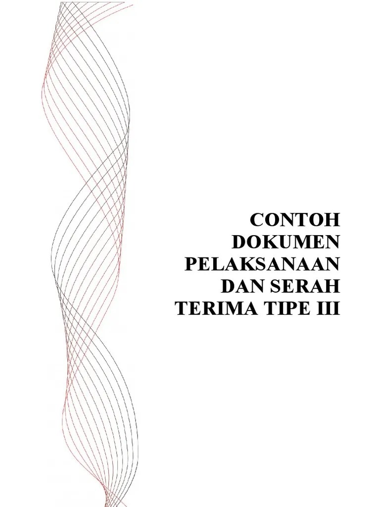 Contoh Dokumen Pelaksanaan Dan Serah Terima Swakelola Tipe III - Clean ...